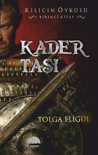 Kader Taşı Kılıcın Öyküsü 1. Kitap